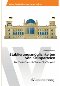 Etablierungsmöglichkeiten von Kleinparteien