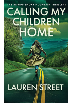 Calling My Children Home