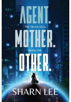 Agent. Mother. Other.