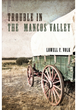 Trouble in the Mancos Valley