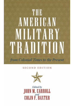 The American Military Tradition