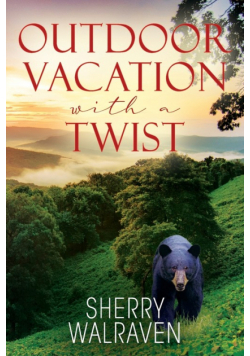 Outdoor Vacation With a Twist
