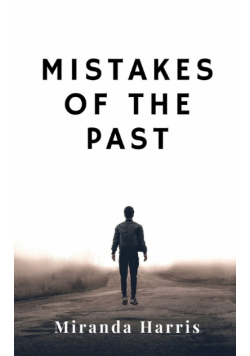 Mistakes of the Past
