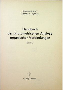 Handbuch der photometrischen analyse organischer verbindungen Band 2