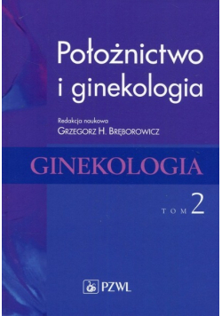 Położnictwo i ginekologia Tom 2