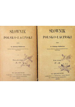 Słownik polsko -  łaciński Tom I i II 1866 r.