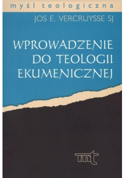 Wprowadzenie do teologii ekumenicznej