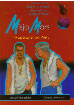 Misja Mars TRaperzy znad Wisły