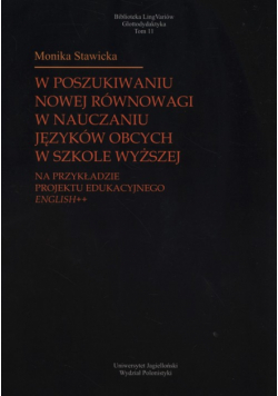 W poszukiwaniu nowej równowagi w nauczaniu języków obcych w szkole wyższej