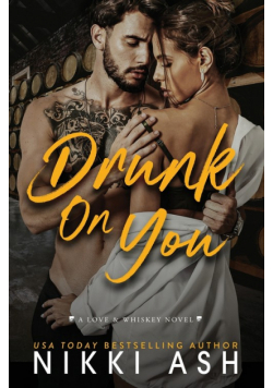 Drunk on You