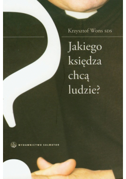 Jakiego księdza chcą ludzie