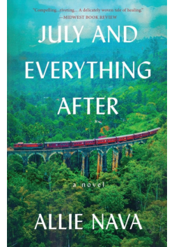 July and Everything After