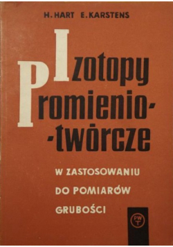 Izotopy promieniotwórcze w zastosowaniu do pomiarów grubości
