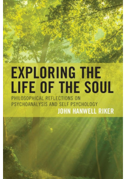 Exploring the Life of the Soul