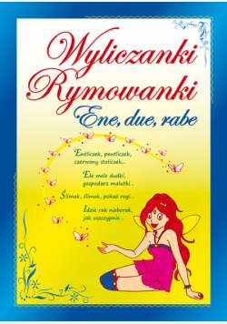 Wyliczanki Rymowanki Ene due rabe