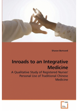 Inroads to an Integrative Medicine