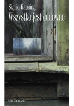 Wszystko jest cudowne