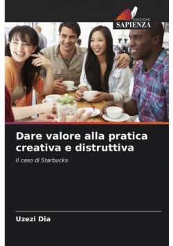 Dare valore alla pratica creativa e distruttiva