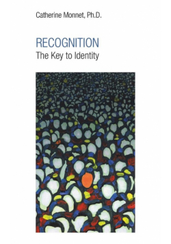 RECOGNITION The Key to Identity