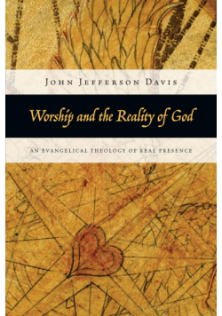 Worship and the Reality of God