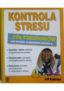 Kontrola stresu dla żółtodziobów