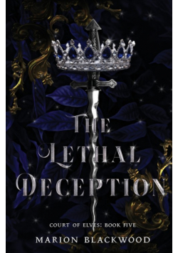 The Lethal Deception