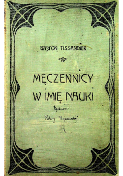 Męczennicy w imię nauki 1906 r.