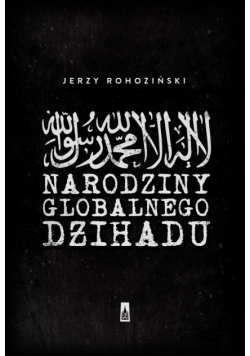 Narodziny globalnego dżihadu