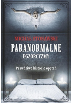 Paranormalne Egzorcyzmy