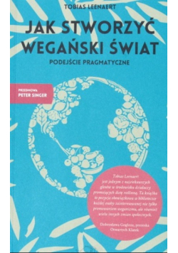 Jak stworzyć wegański świat