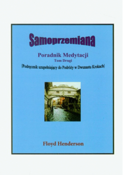 Samoprzemiana Poradnik medytacji t.2