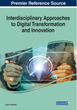 Interdisciplinary Approaches to Digital Transformation and Innovation