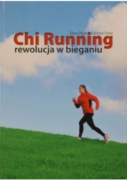 Chi Running rewolucja w bieganiu