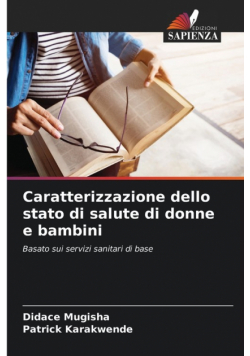 Caratterizzazione dello stato di salute di donne e bambini
