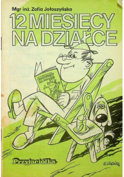 12 miesięcy na działce