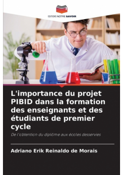 L'importance du projet PIBID dans la formation des enseignants et des étudiants de premier cycle