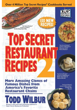 Top Secret Restaurant Recipes 2