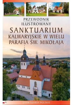 Sanktuarium kalwaryjskie w wielu parafia św. Mikołaja