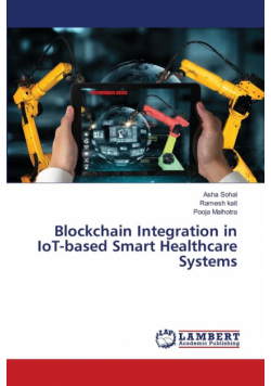 Blockchain Integration in IoT-based Smart Healthcare Systems