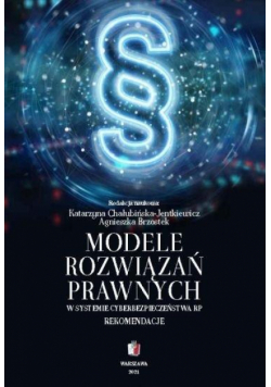 Modele rozwiązań prawnych w systemie cyber...