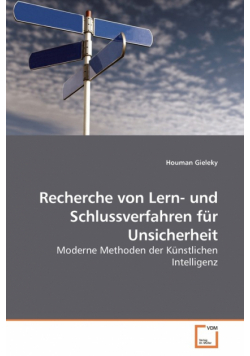 Recherche von Lern- und Schlussverfahren für Unsicherheit
