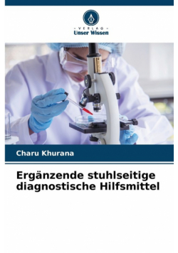 Ergänzende stuhlseitige diagnostische Hilfsmittel