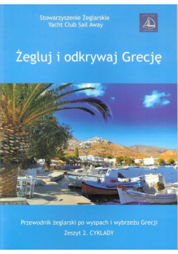 Żegluj i odkrywaj Grecję zeszyt 2 Cyklady