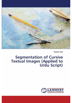 Segmentation of Cursive Textual Images (Applied to Urdu Script)