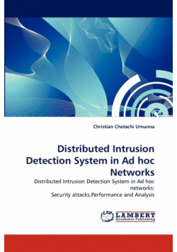 Distributed Intrusion Detection System in Ad hoc Networks