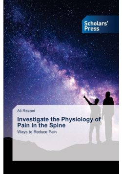 Investigate the Physiology of Pain in the Spine