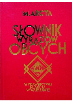 Słownik wyrazów obcych Reprint z 1929 r.