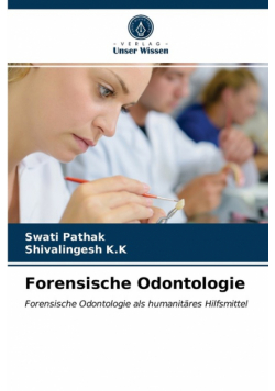 Forensische Odontologie