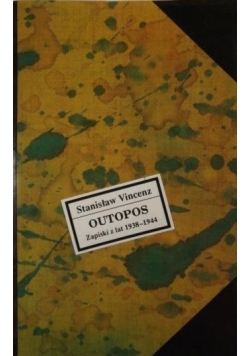 Outopos: Zapiski z lat 1938- 1944
