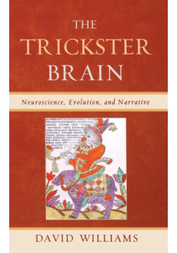 The Trickster Brain